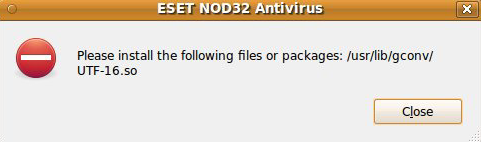 من در هنگام نصب آنتی ویروس ESET NOD32 برای لینوکس سیستم خود پیغام خطا: "Please install the following files or packages: /usr/lib/gconv/UTF-16.so" دریافت میکنم